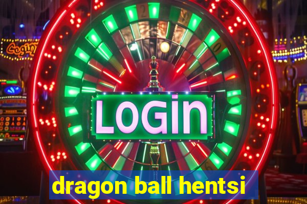 dragon ball hentsi